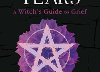 A Witch’s Guide To Grief: Navigating A Lack Of Control