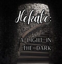 Hekate: A Light In The Dark