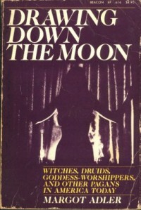 One for your library. Immediately. "Drawing Down the Moon" by Source. Licensed under Fair use via Wikipedia.