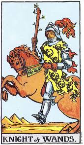 The Four Horsepersons of the Tarot Part 2: The Knight of Wands